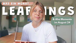 Ein *realistischer* Einblick in den August! [Monats-Review inkl. Fehlern & Learnings]