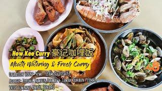 How Kee Curry 豪记咖哩饭, Tambun - Mouth Watering & Fresh Curry
