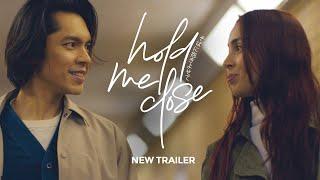 Hold Me Close New Trailer | Julia Barretto and Carlo Aquino | MMFF50