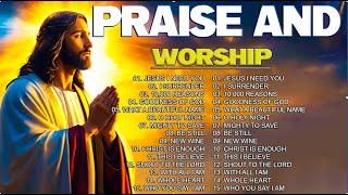 Best Morning Worship Songs Playlist  Top Praise And Worship Songs All Time ️ Hillsong Worship