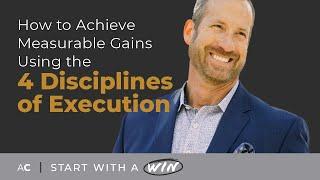 The 4 Disciplines of Execution: How to Execute Your Goals Every Time