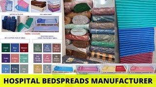 Hospital Bedspreads Manufacturer - Do We Manufacture Hospital Bedspreads/Bed Sheets Too?