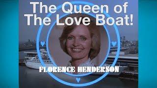 The Queen of The Love Boat | Florence Henderson