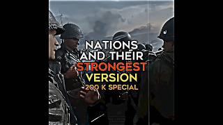 Countries and their Strongest version  | 200k Special | #history #edit #shorts