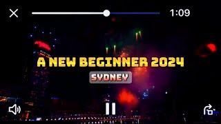 A New Beginner 2024 | Fireworks  Fanatics | Australia Sydney Celebrating New Year’s 2024