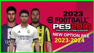 PES 2016 | NEW OPTION FILE 2024 RSP PATCH | 6/20/23 | PC