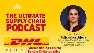 The Ultimate Supply Chain Podcast: Stories Behind Clinical Supply Chain Logistics