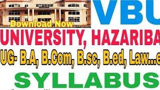 V.b.u Hazaribag ka U.G,P.G ke syllabus kaise download Kre. vbu University all sem..& all honours.