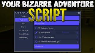 Your Bizarre Adventure Script: Item Farm, Mob Farm, Auto Quests & More! (KEYLESS)