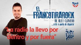 El Francotirarock y cuando empezó a escuchar la radio: "Llevo la radio por dentro y por fuera".