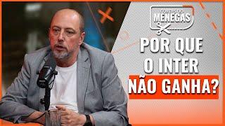 Por que o Inter não ganha títulos, Presidente Barcellos?