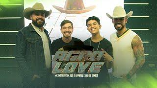 AgroLove - MC Matheuzim, Léo e Raphael e DJ Pedro Ramos (Clipe Oficial)