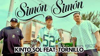 Kinto Sol, Tornillo - Simón Simón (Video Oficial)