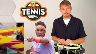 Rafa's racquet, retirement, AND some other surprises - THIS WEEK IN TENNIS