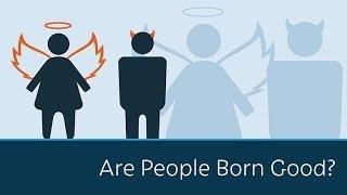 Are People Born Good? | 5 Minute Videos | PragerU