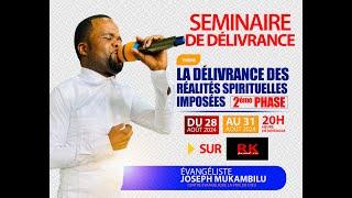 2EME PHASE SEMINAIRE AVEC PAST JOSEPH THEME LA DELIVRANCE DES REALITES SPIRITUELLES  IMPOSEE 4 jours