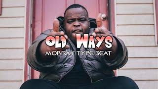 [FREE] Morray Type Beat 2022 "Old Ways"