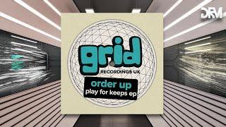 Order Up - Knee Deep [Grid Recordings]