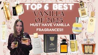 RANKING MY TOP 6 BEST VANILLA FRAGRANCES OF 2023!!|With a Twist |VANILLA & GOURMAND FRAGRANCES