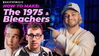 How To Make A Song Like The 1975, Bleachers, & Jack Antonoff (Nostalgic Indie Pop) | Make Pop Music