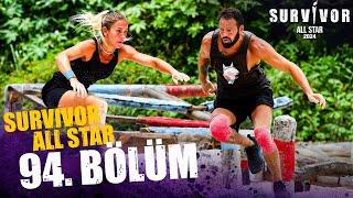 Survivor All Star 2024 94. Bölüm  @SurvivorTurkiye