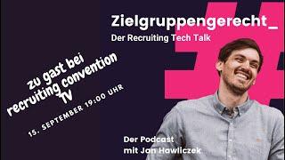 Zielgruppengerecht zu Gast bei der Recruiting Convention TV