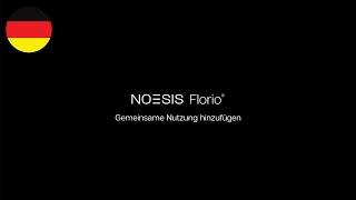 NOESIS Florio – Gemeinsame Nutzung hinzufügen - NoesisHome App DE