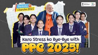 The Ultimate Exam Season Song | Karo Stress ko Bye-Bye with PPC 2025