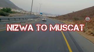 Nizwa To Muscat Road Trip| Muscat Travel Vlog | Muscat Highway