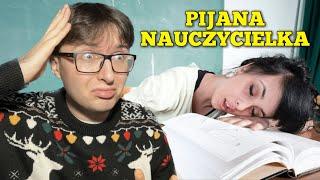 PIJANA NAUCZYCIELKA ZWYMIOTOWAŁA W SZKOLE*szkolne historie*