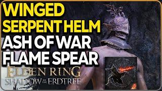 Winged Serpent Helm & Ash of War Flame Spear Location Elden Ring DLC