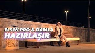 Elsen Pro & Damla - Hazirlasir (Remix)