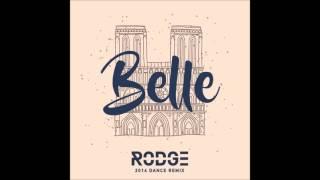 Belle - Rodge Dance Remix