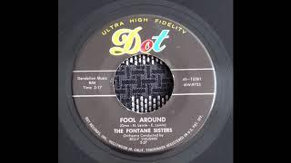 The Fontane Sisters - Fool Around, 1957, 45rpm