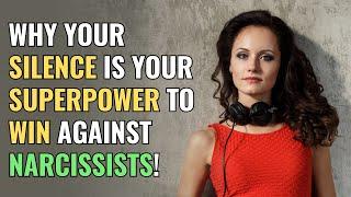 Why Your Silence is Your Superpower to Win Against Narcissists! | NPD | Narcissism |BehindTheScience