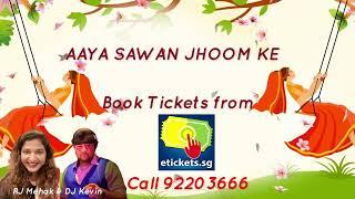 Aaya Sawan Jhoom ke 2023 on Aug 27th 2023 at CSC @Tessensohn Rd.