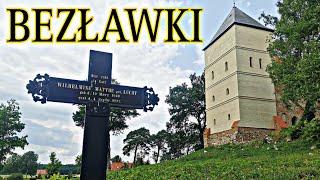 Bezławki - urokliwe miejsce z bardzo ciekawą historią