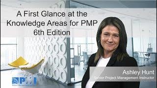 A First Glance at the Knowledge Areas for PMP 6th Edition