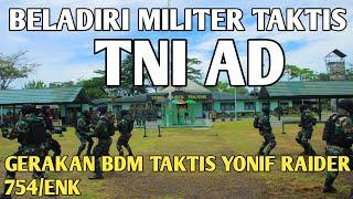 AKSI GERAKAN BELADIRI MILITER TAKTIS YONIF RAIDER 754/ENK