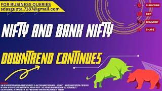  DOWNTREND CONTINUES | NIFTY PREDICTION | BANK NIFTY 