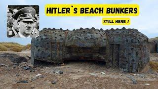 Hitler`s beach bunkers still here ! But for how long ?