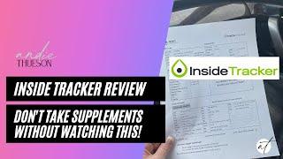 InsideTracker Review: Do Not Take Supplements Without Watching This!