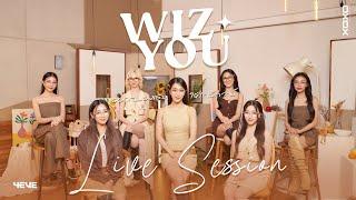 4EVE  - WIZ YOU ( อยากมองเธอให้ใกล้กว่านี้ ) | LIVE SESSION