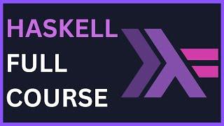 Haskell Programming Full Course 2024