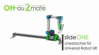 SlideONE Linearachse für Universal Robot UR