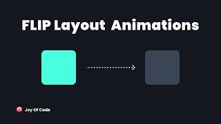 Using The FLIP Animation Technique For Impossible Layout Animations