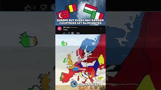 Europe but every day random countries get eliminated (part 7) #liamkplays  #mapping #mapper #fypシ゚