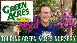 Shopping For Spring Plants  || Garden Nursery Tour - Green Acres Nursery & Supply