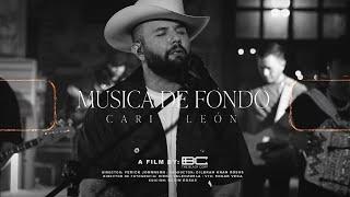 Musica De Fondo - Carin Leon [Colmillo De Leche  Live Sessions]