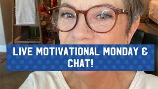 Motivational Monday GRWM & Chat